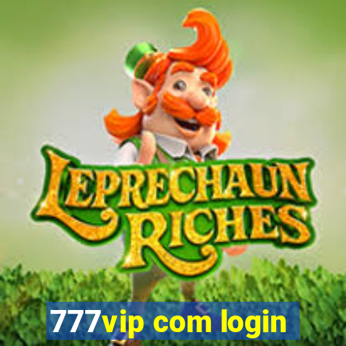 777vip com login